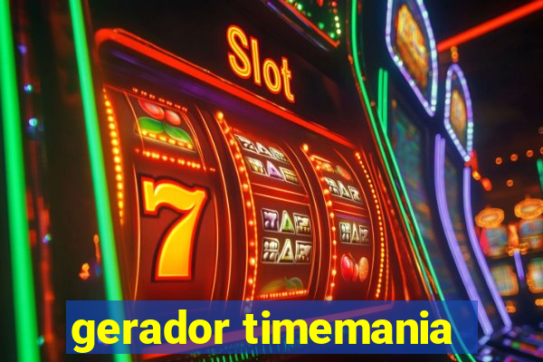 gerador timemania